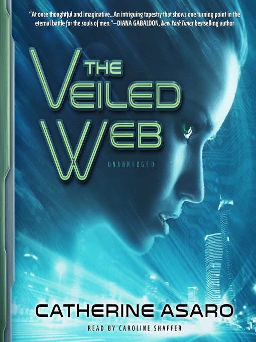 Title details for The Veiled Web by Catherine Asaro - Wait list